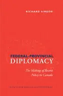 Richard Simeon - Federal-Provincial Diplomacy, Inbunden. Tillgänglighet: Tillfälligt slut