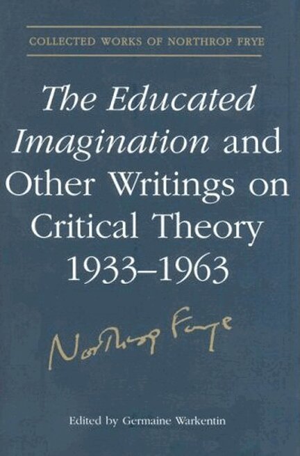 Northrop Frye, Germaine Warkentin - Educated Imagination and Other Writings on Critical Theory 1933-1963, Inbunden. Tillgänglighet: Tillfälligt slut