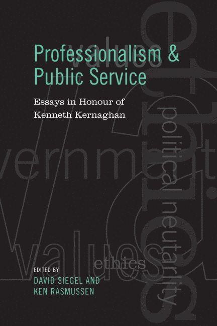 David Siegel, Kenneth Rasmussen - Professionalism and Public Service, Inbunden