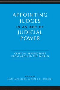 Appointing Judges in an Age of Judicial Power