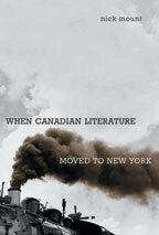 Nick Mount - When Canadian Literature Moved to New York, Häftad. Tillgänglighet: Tillfälligt slut