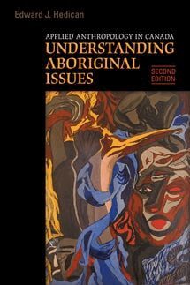 Edward J. Hedican - Applied Anthropology in Canada, Häftad. Tillgänglighet: Lägg i varukorg