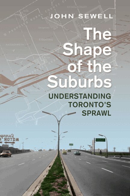 John Sewell - Shape of the Suburbs, Häftad