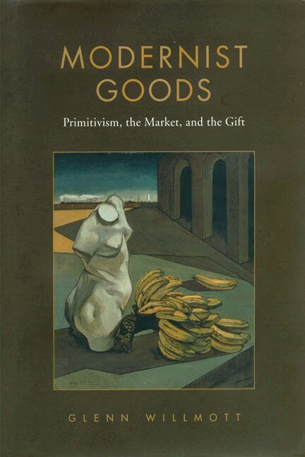 Glenn Willmott - Modernist Goods, Inbunden