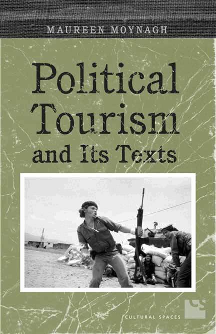 Maureen Moynagh - Political Tourism and Its Texts, Inbunden. Tillgänglighet: Tillfälligt slut