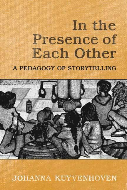 Johanna C. Kuyvenhoven - In the Presence of Each Other, Inbunden