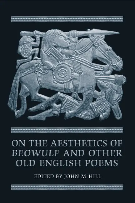John M Hill - On the Aesthetics of Beowulf and Other Old English Poems, Inbunden. Tillgänglighet: Tillfälligt slut