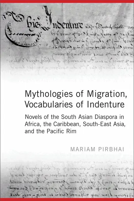Mariam Pirbhai - Mythologies of Migration, Vocabularies of Indenture, Inbunden. Tillgänglighet: Tillfälligt slut