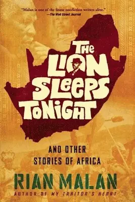 Rian Malan - Lion Sleeps Tonight, Häftad. Tillgänglighet: Tillfälligt slut
