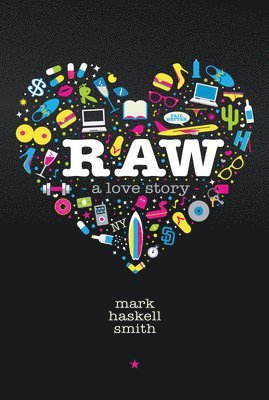 Mark Haskell Smith - Raw, Häftad