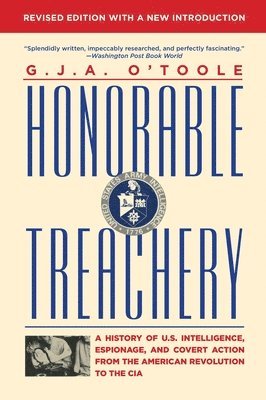 G.J.A. O'Toole - Honorable Treachery, Häftad