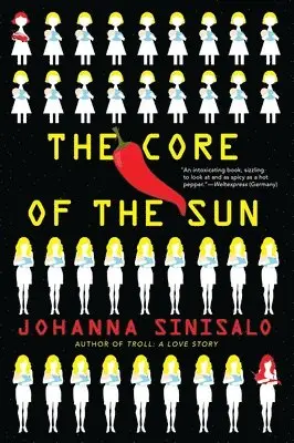 Johanna Sinisalo - Core of the Sun, Häftad