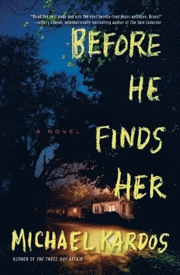 Michael Kardos - Before He Finds Her, Häftad