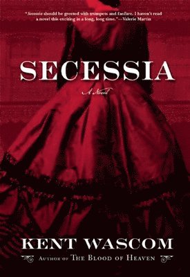 Kent Wascom - Secessia, Häftad