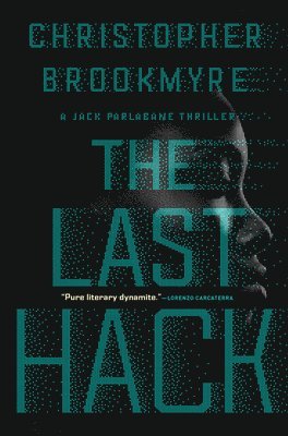 Christopher Brookmyre - Last Hack, Häftad