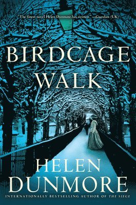 Helen Dunmore - Birdcage Walk, Häftad