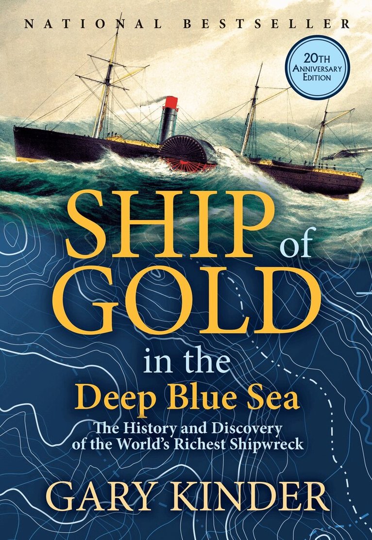 Gary Kinder - Ship of Gold in the Deep Blue Sea, Häftad