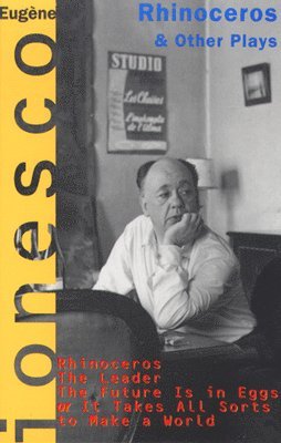 Eugaene Ionesco - Rhinoceros, and Other Plays, Häftad