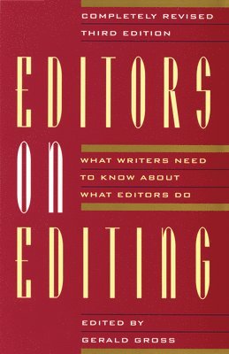 Gerald  C. Gross - Editors on Editing, Häftad
