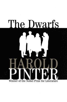 Harold Pinter - Dwarfs, Häftad