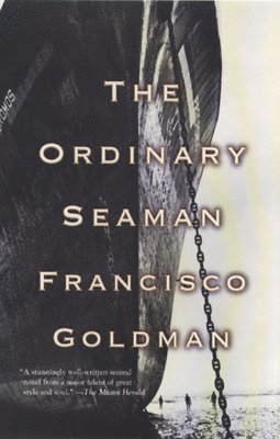 Francisco Goldman - Ordinary Seaman, Häftad