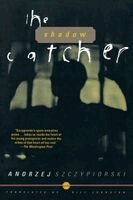 Szczypiorski - Shadow Catcher, Häftad