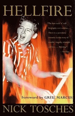 Nick Tosches - Hellfire, Häftad. Tillgänglighet: Tillfälligt slut