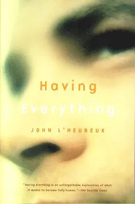 John L'Heureux - Having Everything, Häftad. Tillgänglighet: Tillfälligt slut
