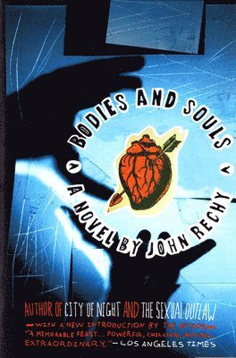 John Rechy - Bodies and Souls, Häftad. Tillgänglighet: Tillfälligt slut