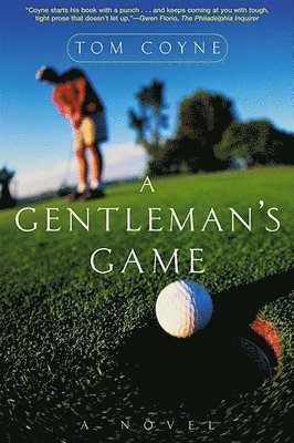 Tom Coyne - Gentleman's Game, Häftad. Tillgänglighet: Tillfälligt slut