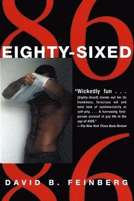 David B. Feinberg - Eighty-Sixed, Häftad. Tillgänglighet: Lägg i varukorg