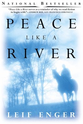 Leif Enger - Peace Like a River, Häftad