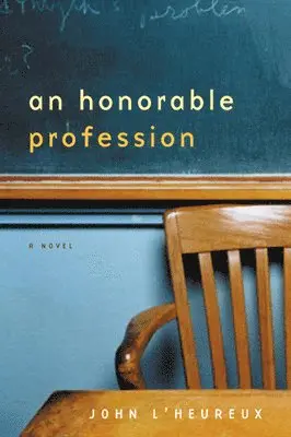 John L'Heureux - Honorable Profession, Häftad. Tillgänglighet: Tillfälligt slut