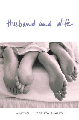 Zeruya Shalev - Husband and Wife, Häftad. Tillgänglighet: Tillfälligt slut