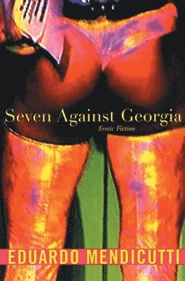 Eduardo Mendicutti - Seven Against Georgia, Häftad