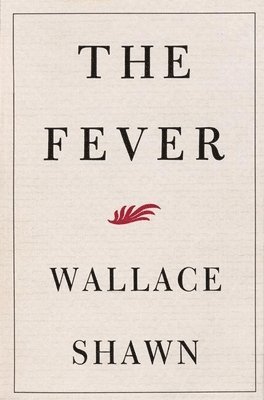 Wallace Shawn - Fever, Häftad. Tillgänglighet: Tillfälligt slut