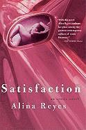 Alina Reyes - Satisfaction, Häftad