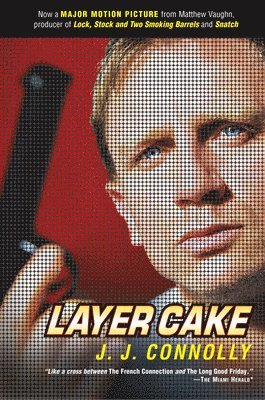 J J Connolly - Layer Cake, Häftad
