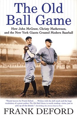 Frank Deford - Old Ball Game, Häftad. Tillgänglighet: Lägg i varukorg