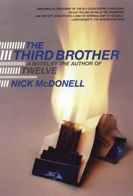 Nick McDonell - Third Brother, Häftad. Tillgänglighet: Tillfälligt slut