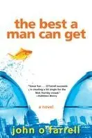John O'Farrell - Best a Man Can Get, Häftad