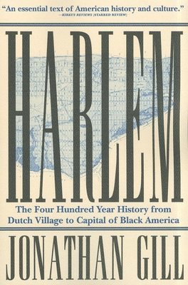 Jonathan Gill - Harlem, Häftad