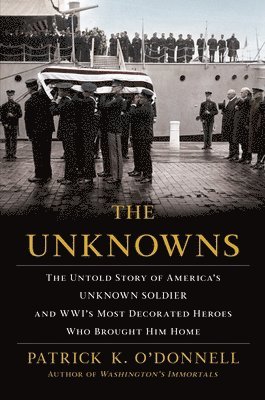 Patrick K O'Donnell - Unknowns, Häftad. Tillgänglighet: Tillfälligt slut