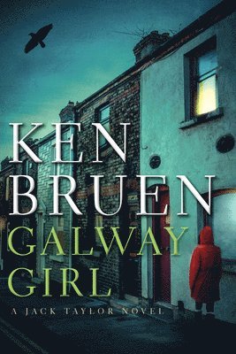 Ken Bruen - Galway Girl, Inbunden. Tillgänglighet: Tillfälligt slut