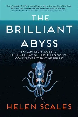 Helen Scales - Brilliant Abyss, Inbunden. Tillgänglighet: Lägg i varukorg