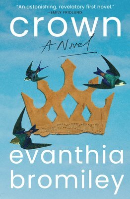 Evanthia Bromiley - Crown, Inbunden
