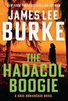 James Lee Burke - Hadacol Boogie, Häftad