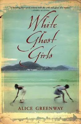 Alice Greenway - White Ghost Girls, Häftad. Tillgänglighet: Tillfälligt slut