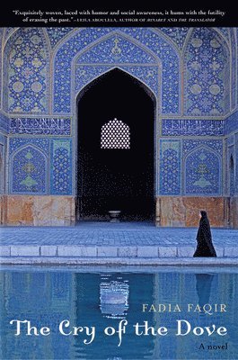 Fadia Faqir - Cry of the Dove, Häftad. Tillgänglighet: Lägg i varukorg