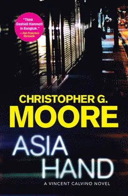 Christopher G. Moore - Asia Hand, Häftad. Tillgänglighet: Tillfälligt slut